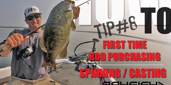 How to tip #8 – First time fishing rod purchase